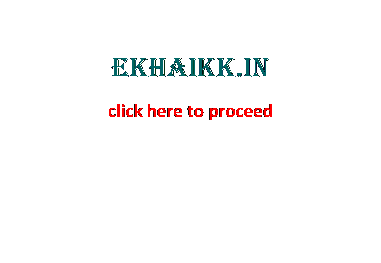 Text Box: ekhaikk.in

click here to proceed
